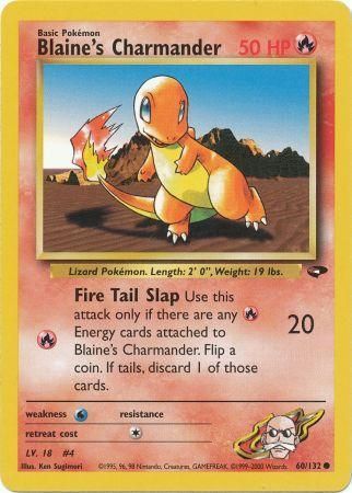 Blaine s Charmander 60 132 Common Unlimited Blaine s Charmander 60 132 Common Unlimited