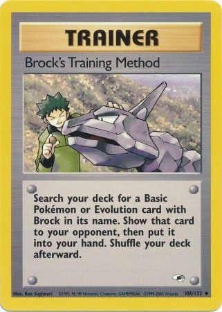 Brock s Training Method 106 132 Uncommon Unlimited 