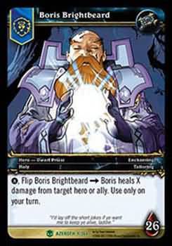 Boris Brightbeard 1 361 Uncommon WoW Heroes of Azeroth Boris Brightbeard 1 361 Uncommon WoW Heroes of Azeroth