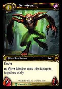 Grimdron 125 361 Uncommon WoW Heroes of Azeroth Grimdron 125 361 Uncommon WoW Heroes of Azeroth