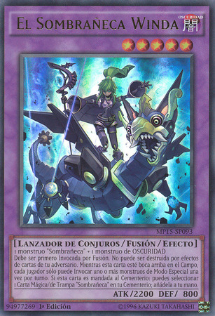 El Sombraneca Winda MP15 SP093 Ultra Rare 1st Edition Spanish Yugioh Cards El Sombraneca Winda MP15 SP093 Ultra Rare 1st Edition Spanish Yugioh Cards