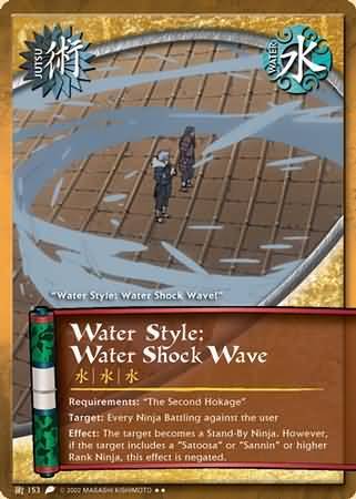 Water Style Water Shock Wave J 153 Rare Naruto Revenge and Rebirth Water Style Water Shock Wave J 153 Rare Naruto Revenge and Rebirth