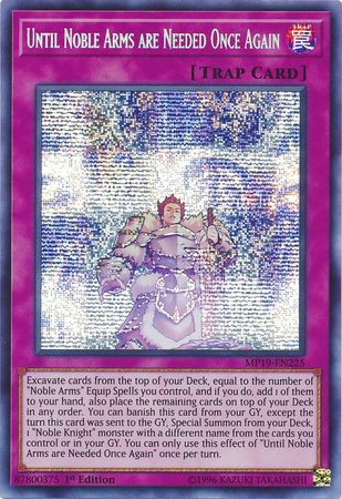Until Noble Arms are Needed Once Again MP19 EN225 Prismatic Secret Rare 1st Ed Yu Gi Oh 2019 Mega Tins Gold Sarcophagus Tin Mega Pack Singles Until Noble Arms are Needed Once Again MP19 EN225 Prismatic Secret Rare 1st Ed Yu Gi Oh 2019 Mega Tins Gold Sarcophagus Tin Mega Pack Singles