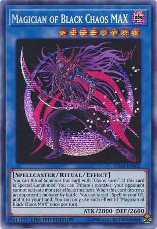 Magician of Black Chaos MAX - TN19-EN002 - Prismatic Secret Rare Limited  Edition