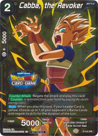 Cabba the Revoker P 141 Foil Championship Pack 2019 Promo Limited Dragon Ball Super Championship Pack Promos Cabba the Revoker P 141 Foil Championship Pack 2019 Promo Limited Dragon Ball Super Championship Pack Promos