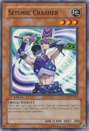 SEISMIC CRASHER FOTB-EN027 1st EDITION 2007 SERIES COMMON YTCG