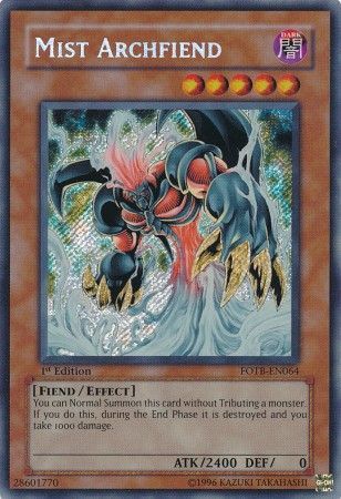 Mist Archfiend FOTB EN064 Secret Rare 1st Edition Mist Archfiend FOTB EN064 Secret Rare 1st Edition