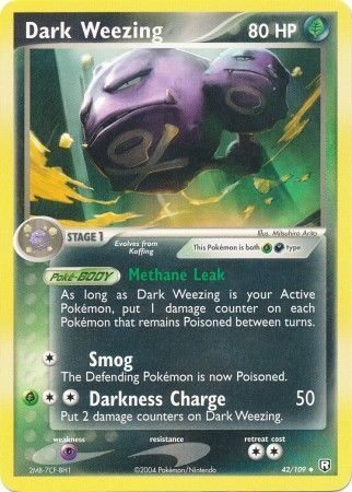 Dark Weezing 42 109 Uncommon Dark Weezing 42 109 Uncommon