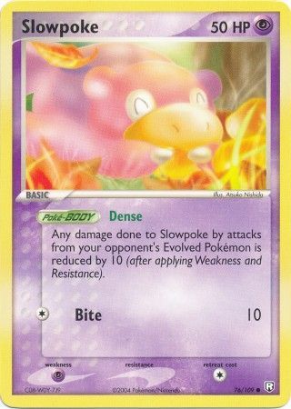 Slowpoke 76 109 Common Slowpoke 76 109 Common