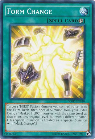 Form Change SDHS EN020 Common Unlimited Structure Deck HERO Strike Unlimited Singles Form Change SDHS EN020 Common Unlimited Structure Deck HERO Strike Unlimited Singles