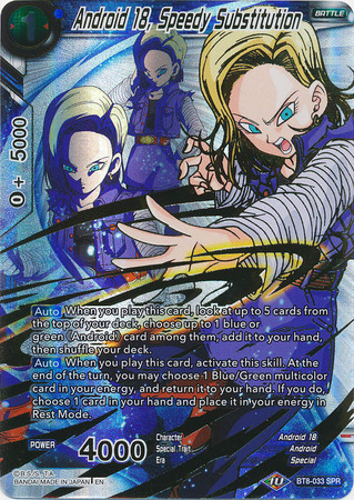 Android 18, Speedy Substitution