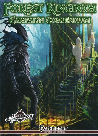Forest Kingdom Campaign Compendium Hardcover Pathfinder Forest Kingdom Campaign Compendium Hardcover Pathfinder