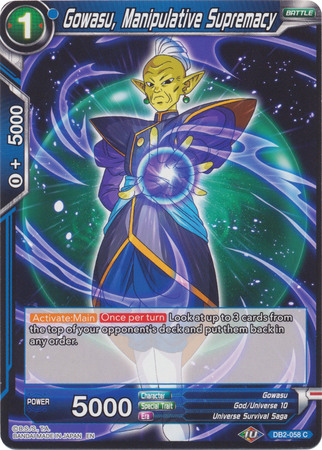 Gowasu Manipulative Supremacy DB2 058 Common Draft Box 5 Divine Multiverse Singles Gowasu Manipulative Supremacy DB2 058 Common Draft Box 5 Divine Multiverse Singles