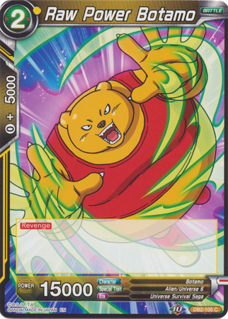 Raw Power Botamo DB2 105 Common Draft Box 5 Divine Multiverse Singles Raw Power Botamo DB2 105 Common Draft Box 5 Divine Multiverse Singles