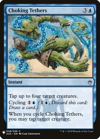 Choking Tethers Mystery Booster Promo Mystery Booster Singles Choking Tethers Mystery Booster Promo Mystery Booster Singles