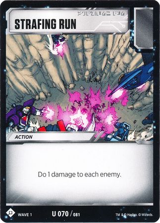 Strafing Run U 070 081 Wave 1 Uncommon Transformers TCG Wave 1 Strafing Run U 070 081 Wave 1 Uncommon Transformers TCG Wave 1
