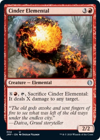 Cinder Elemental 304 Jumpstart Singles Cinder Elemental 304 Jumpstart Singles