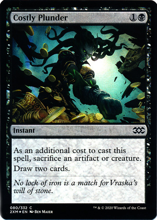 Costly Plunder 080 332 Foil Costly Plunder 080 332 Foil