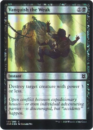 Vanquish the Weak 131 280 Foil Zendikar Rising Foil Singles Vanquish the Weak 131 280 Foil Zendikar Rising Foil Singles