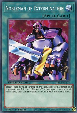 Nobleman of Extermination SBCB EN117 Common 1st Edition Speed Duel Battle City Box 1st Edition Singles Nobleman of Extermination SBCB EN117 Common 1st Edition Speed Duel Battle City Box 1st Edition Singles