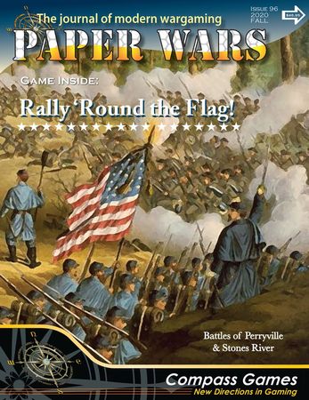 Paper Wars Magazine Issue 96 with Rally Round The Flag Game Compass Games Paper Wars Magazine Issue 96 with Rally Round The Flag Game Compass Games