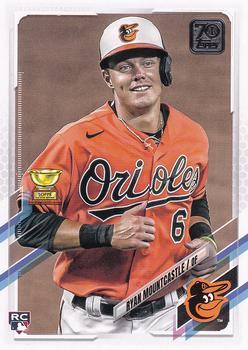 Ryan Mountcastle 2021 Topps Series 1 143 Rookie Ryan Mountcastle 2021 Topps Series 1 143 Rookie
