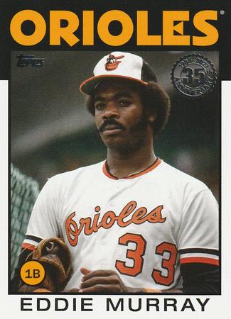 Eddie Murray 2021 Topps Series 1 86B 23 1986 Retro 2021 Topps Series 1 1986 Retro Eddie Murray 2021 Topps Series 1 86B 23 1986 Retro 2021 Topps Series 1 1986 Retro