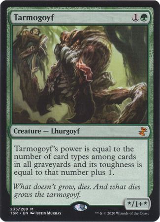 Tarmogoyf 235 289 Tarmogoyf 235 289