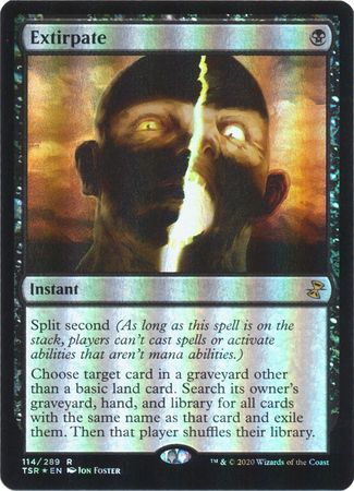 Extirpate 114 289 Foil Extirpate 114 289 Foil