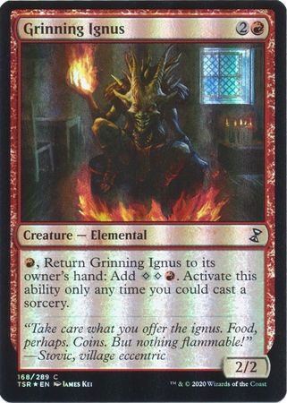 Grinning Ignus 168 289 Foil Grinning Ignus 168 289 Foil
