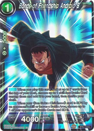 Bonds of Friendship Android 8 Reprint BT6 114 Common Foil Battle Evolution Booster Foil Singles Bonds of Friendship Android 8 Reprint BT6 114 Common Foil Battle Evolution Booster Foil Singles