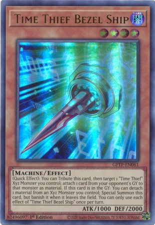 Time Thief Bezel Ship GFTP EN061 Ultra Rare 1st Edition Ghosts From The Past Collector s Set 1st Edition Singles Time Thief Bezel Ship GFTP EN061 Ultra Rare 1st Edition Ghosts From The Past Collector s Set 1st Edition Singles