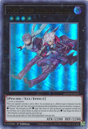 Time Thief Double Barrel GFTP EN013 Ultra Rare 1st Edition Time Thief Double Barrel GFTP EN013 Ultra Rare 1st Edition