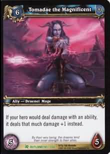Tomadae the Magnificent 145 246 Uncommon WoW Fires of Outland Tomadae the Magnificent 145 246 Uncommon WoW Fires of Outland