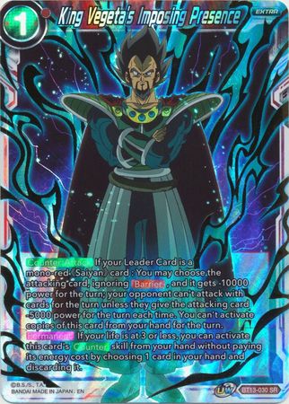 King Vegeta s Imposing Presence BT13 030 Super Rare UW Series 4 Supreme Rivalry Singles King Vegeta s Imposing Presence BT13 030 Super Rare UW Series 4 Supreme Rivalry Singles