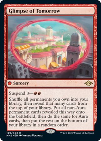 Glimpse of Tomorrow 129 303 Modern Horizons 2 Singles Glimpse of Tomorrow 129 303 Modern Horizons 2 Singles