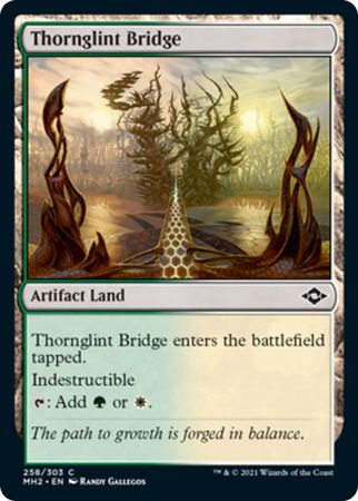Thornglint Bridge 258 303 Modern Horizons 2 Singles Thornglint Bridge 258 303 Modern Horizons 2 Singles
