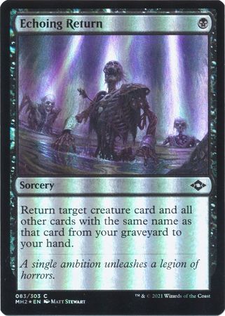 Echoing Return 083 303 Foil Modern Horizons 2 Foil Singles Echoing Return 083 303 Foil Modern Horizons 2 Foil Singles