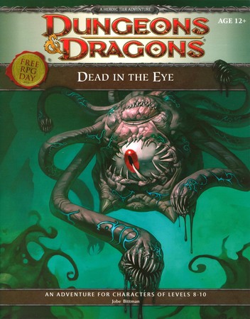 Dead in the Eye softcover promo adventure D D 4th Edition RPG Dungeons Dragons 4th Edition Dead in the Eye softcover promo adventure D D 4th Edition RPG Dungeons Dragons 4th Edition