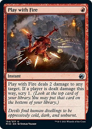 Play with Fire 154 277 Innistrad Midnight Hunt Singles Play with Fire 154 277 Innistrad Midnight Hunt Singles