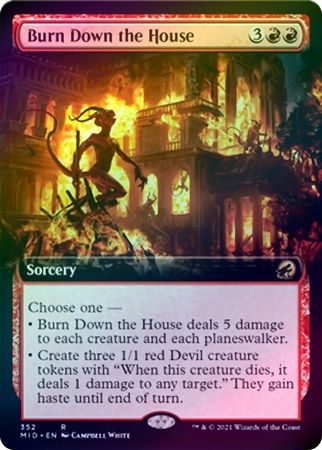 Burn Down the House 352 Extended Art Foil Burn Down the House 352 Extended Art Foil