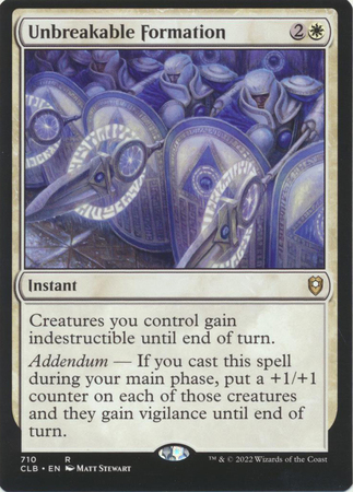 Unbreakable Formation 710 Unbreakable Formation 710
