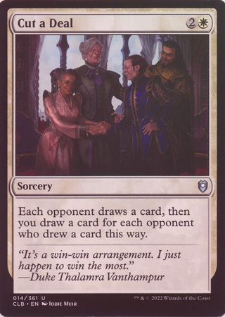 Cut a Deal 014 361 Foil Commander Legends Battle for Baldur s Gate Foil Singles Cut a Deal 014 361 Foil Commander Legends Battle for Baldur s Gate Foil Singles