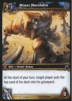 Miner Harshdin 159 319 Uncommon WoW March of the Legion Miner Harshdin 159 319 Uncommon WoW March of the Legion