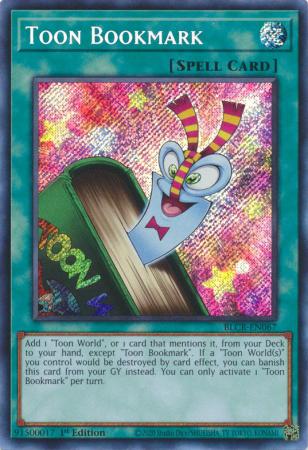 Toon Bookmark BLCR EN067 Secret Rare 1st Edition Toon Bookmark BLCR EN067 Secret Rare 1st Edition