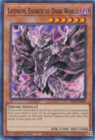 Latinum Exarch of Dark World SR13 EN006 Common 1st Edition Structure Deck Dark World SR13 1st Edition Singles Latinum Exarch of Dark World SR13 EN006 Common 1st Edition Structure Deck Dark World SR13 1st Edition Singles