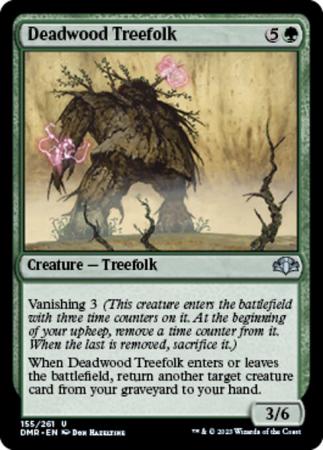 Deadwood Treefolk 155 261 Deadwood Treefolk 155 261