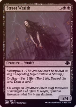 Street Wraith 102 261 Foil Street Wraith 102 261 Foil