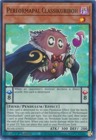 Performapal Classikuriboh BLMR EN031 Ultra Rare 1st Edition Performapal Classikuriboh BLMR EN031 Ultra Rare 1st Edition