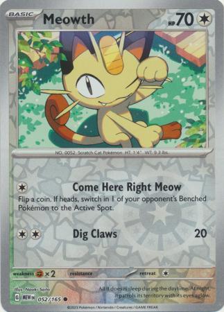 Meowth 052 165 Common Reverse Holo Scarlet Violet 151 Reverse Holo Singles Meowth 052 165 Common Reverse Holo Scarlet Violet 151 Reverse Holo Singles